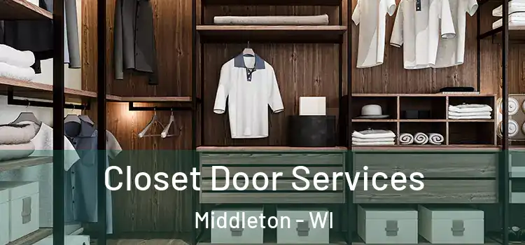  Closet Door Services Middleton - WI