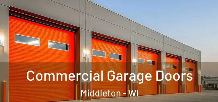 Commercial Garage Doors Middleton - WI