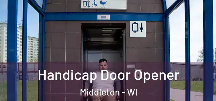 Handicap Door Opener Middleton - WI