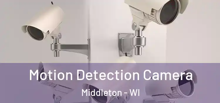  Motion Detection Camera Middleton - WI