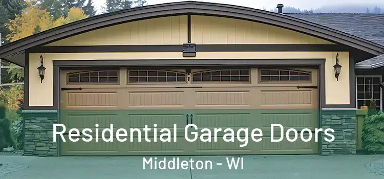  Residential Garage Doors Middleton - WI