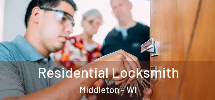  Residential Locksmith Middleton - WI