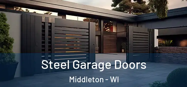  Steel Garage Doors Middleton - WI